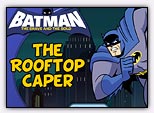 Batman the rooftop caper