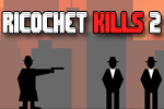Ricochet Kills 2