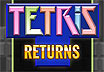 Tetris Returns
